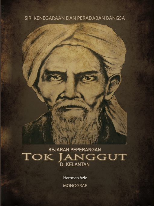 Title details for Sejarah Peperangan Tok Janggut di Kelantan by Hamdan Aziz - Wait list